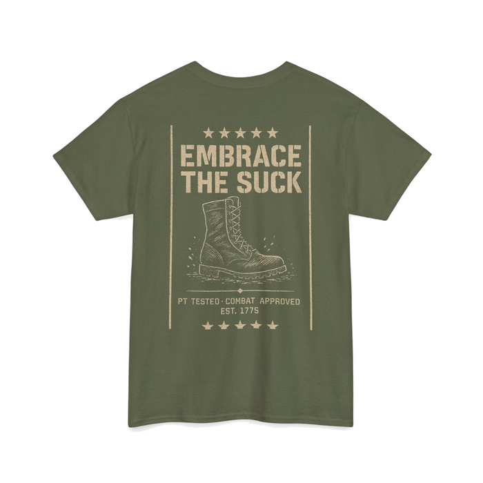 Embrace The Suck Tee