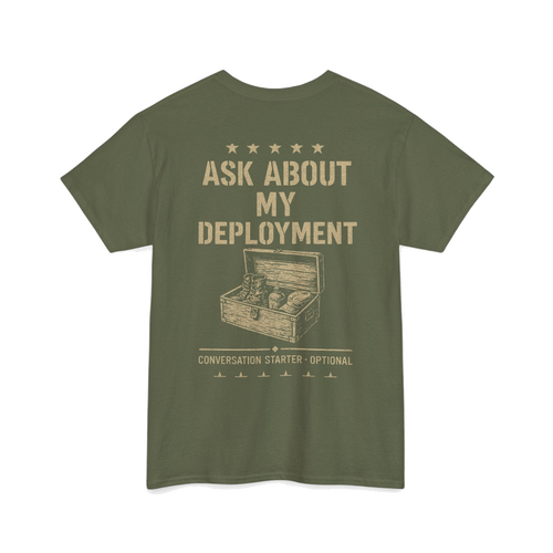 Ask Me About My Deployment Tee - back, military green